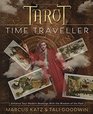 Tarot Time Traveller Enhance Your Modern Readings with the Wisdom of the Past