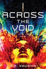 Across the Void: A Novel