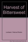 Harvest of Bittersweet
