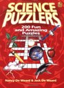 Science Puzzlers 200 Fun and Amazing Puzzles Second Edition Grades 46 Teacher Resource Parent Resource
