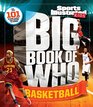 Sports Illustrated Kids Big Book of Who Basketball