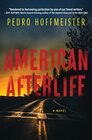 American Afterlife A Novel