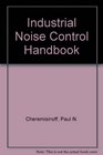Industrial Noise Control Handbook