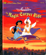 Disney's Aladdin Magic Carpet Ride (Little Golden Book)