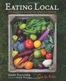 Eating Local The Cookbook Inspired by America's Farmers