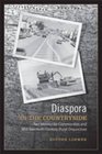 Diaspora in the Countryside Two Mennonite Communities And Midtwentieth Century Rural Disjuncture