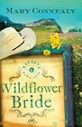 Wildflower Bride (Montana Marriages, Bk 3)