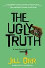 The Ugly Truth A Riley Ellison Mystery