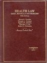 Health Law Cases Materials and Problems