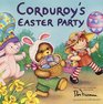 Corduroy's Easter Party (Corduroy)