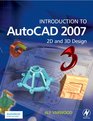 Introduction to AutoCAD 2007 2D and 3D Design