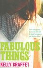 Fabulous Things A Slightly Twisted Love Story