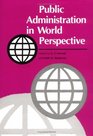 Public Administration in World Perspective