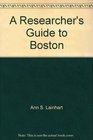 A Researcher's Guide to Boston