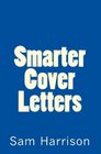 Smarter Cover Letters Navigating Job Searching and Employment after the Global Financial Crisis