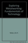 Exploring Metalworking Fundamental of Technology/Workbook