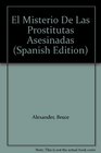 El Misterio De Las Prostitutas Asesinadas