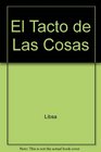 El tacto de las cosas