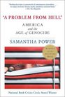 'A Problem From Hell': America and the Age of Genocide