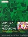 Strategic Human Resourcing Principles Perspectives and Practices