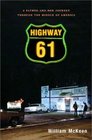 Highway 61: A Father-and-Son Journey through the Middle of America