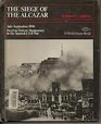 Siege of the Alcazar JulySeptember 1936  Fascism Defeats Democracy in the Spanish Civil War