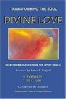 Divine Love  Transforming the Soul
