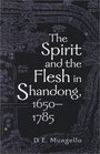 The  Spirit and the Flesh in Shandong 16501785