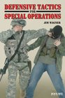 Defensive Tactics for Special Operations