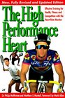 The High Performance Heart Effective Training for Health Fitness and Competition With the Heart Rate Monitor