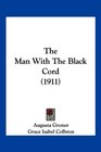 The Man With The Black Cord