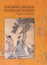 Exploring Japanese Books And Scrolls