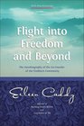 Flight into Freedom and Beyond The Autobiography of the CoFounder of the Findhorn Community