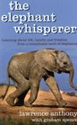 The Elephant Whisperer: The Extraordinary Story of One Man's Battle to Save His Herd