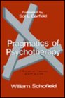 Pragmatics of Psychotherapy A Survey of Theories and Practices