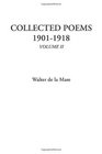 Collected Poems 19011918 Volume II