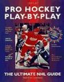 Pro Hockey Play by Play 1996/97 The Ultimate Nhl Guide