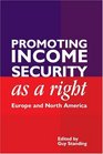 Promoting Income Security as a Right Europe and North America