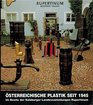 Osterreichische Plastik seit 1945 Im Besitz der Salzburger Landessammlungen Rupertinum
