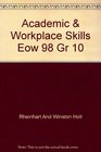 Academic  Workplace Skills Eow 98 Gr 10