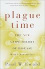 Plague Time  The New Germ Theory of Disease