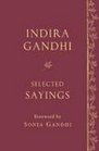 Indira Gandhi Selected Sayings