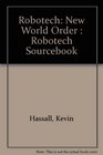 New World Order (Robotech Sourcebook #7)