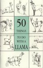 50 Things to do With a Llama
