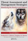 Threat Assessment and Management Strategies Identifying the Howlers and Hunters Second Edition
