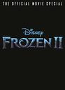 Frozen 2 The Official Movie Special
