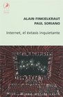 Internet el extasis inquietante