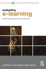 Evaluating eLearning Guiding Research and Practice