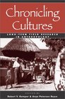 Chronicling Cultures LongTerm Field Research in Anthropology
