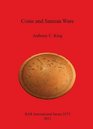 Coins and Samian Ware A Study of the Dating of Coinloss and the Deposition of Samian Ware  with a Discussion of the Decline of  Archaeological Reports International Series